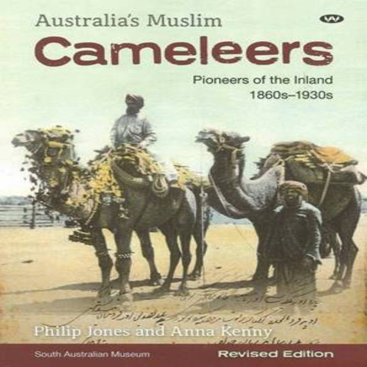 Australia’s Muslim Cameleers