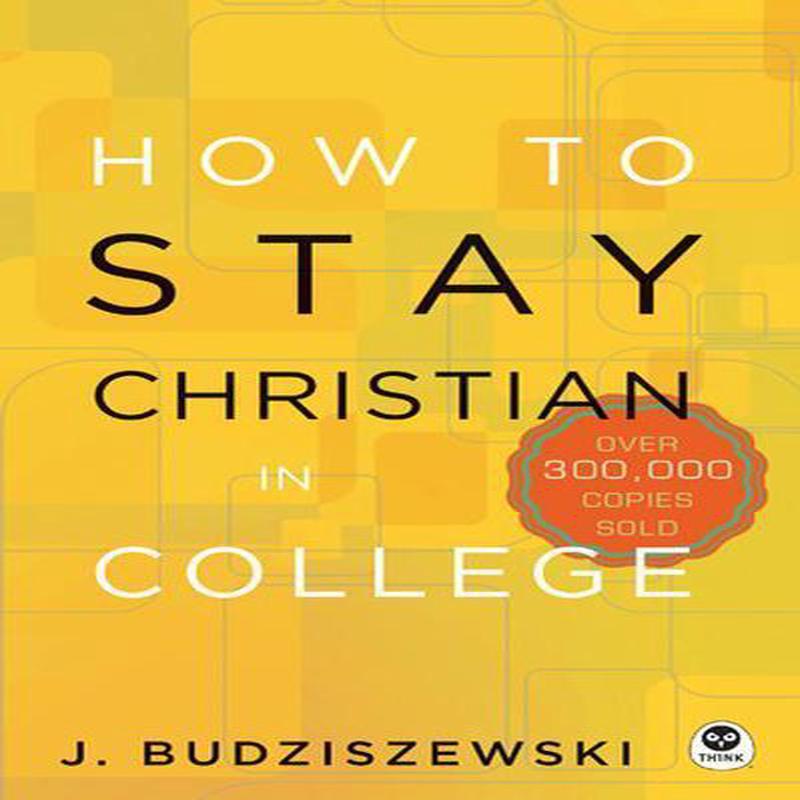 How to Stay Christian in College
