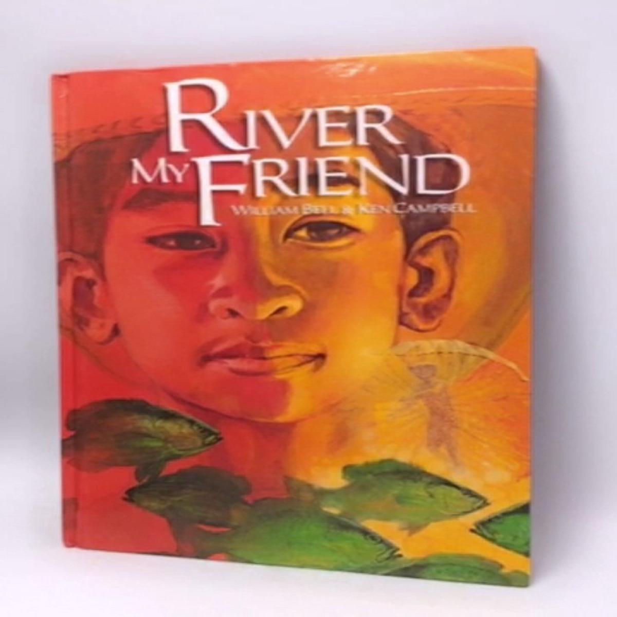 River My Friend- Hardcover