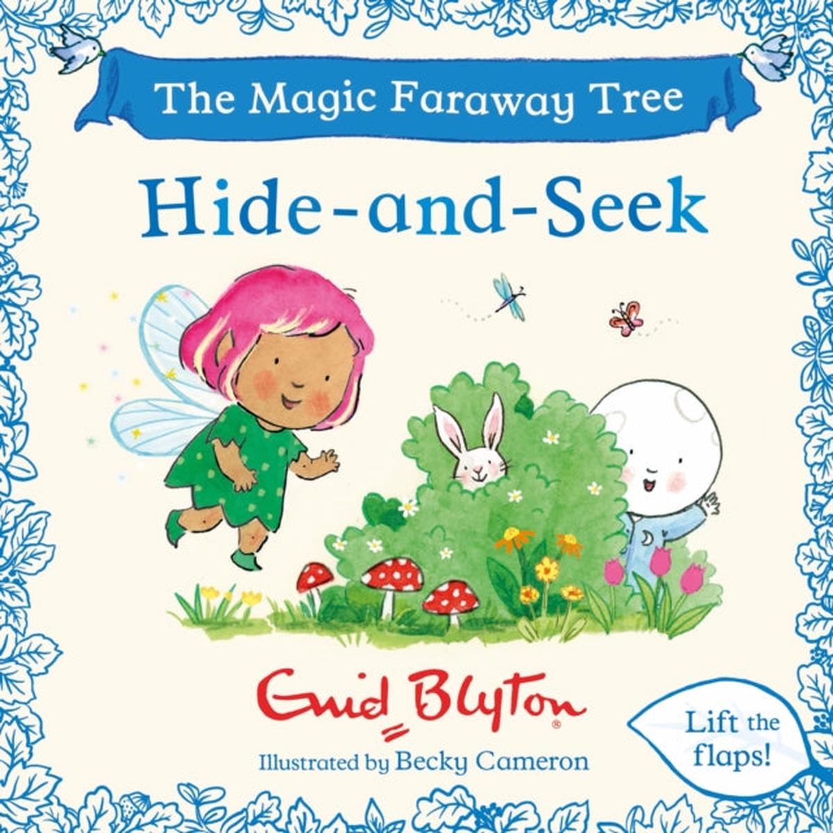 The Magic Faraway Tree: Hide-and-Seek : A Lift-the-Flap Story inspired by The Magic Faraway Tree  now a major movie!