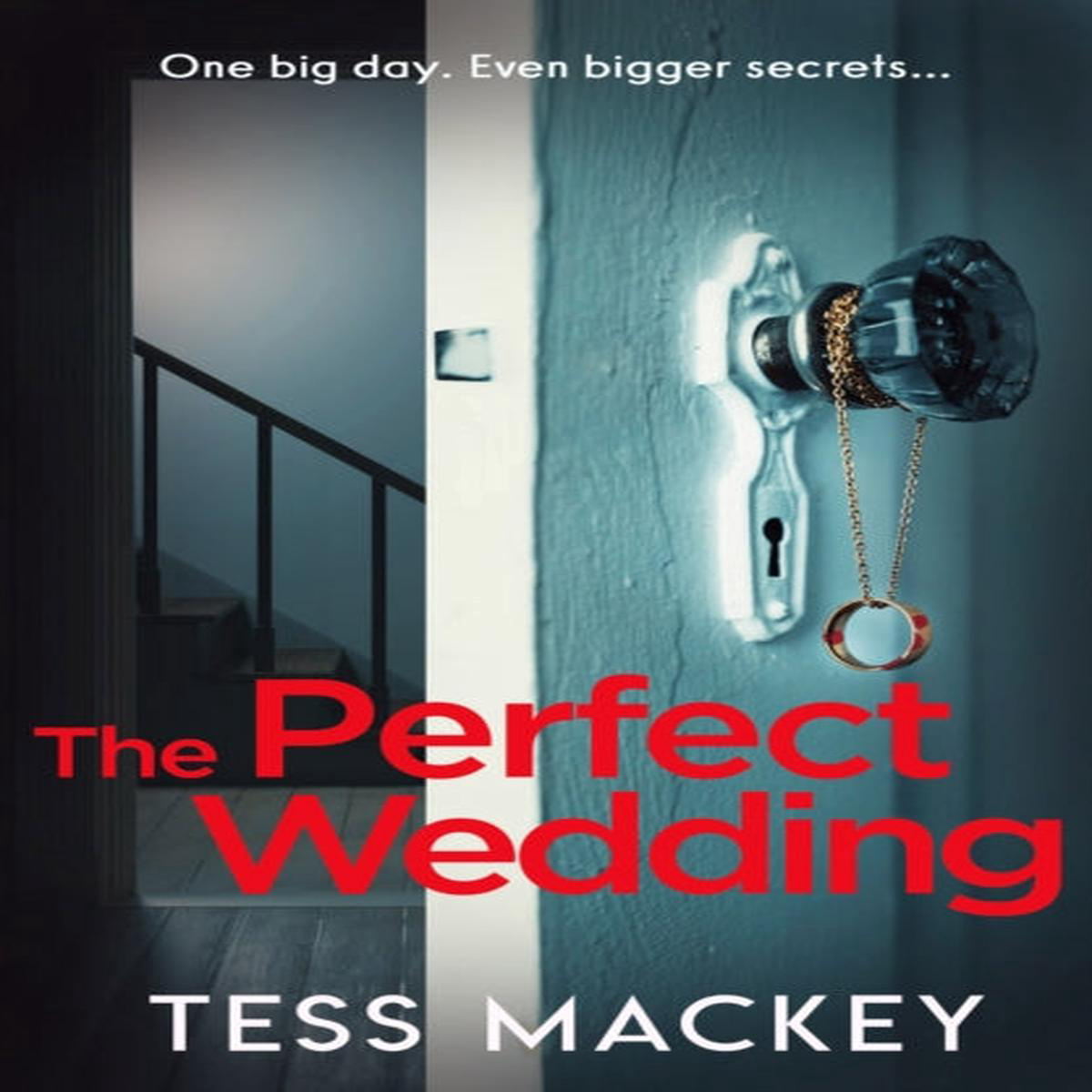 The Perfect Wedding (Bad Places Book 1) Tess Mackey 8211 Pre-order for publication 21st May 2026
