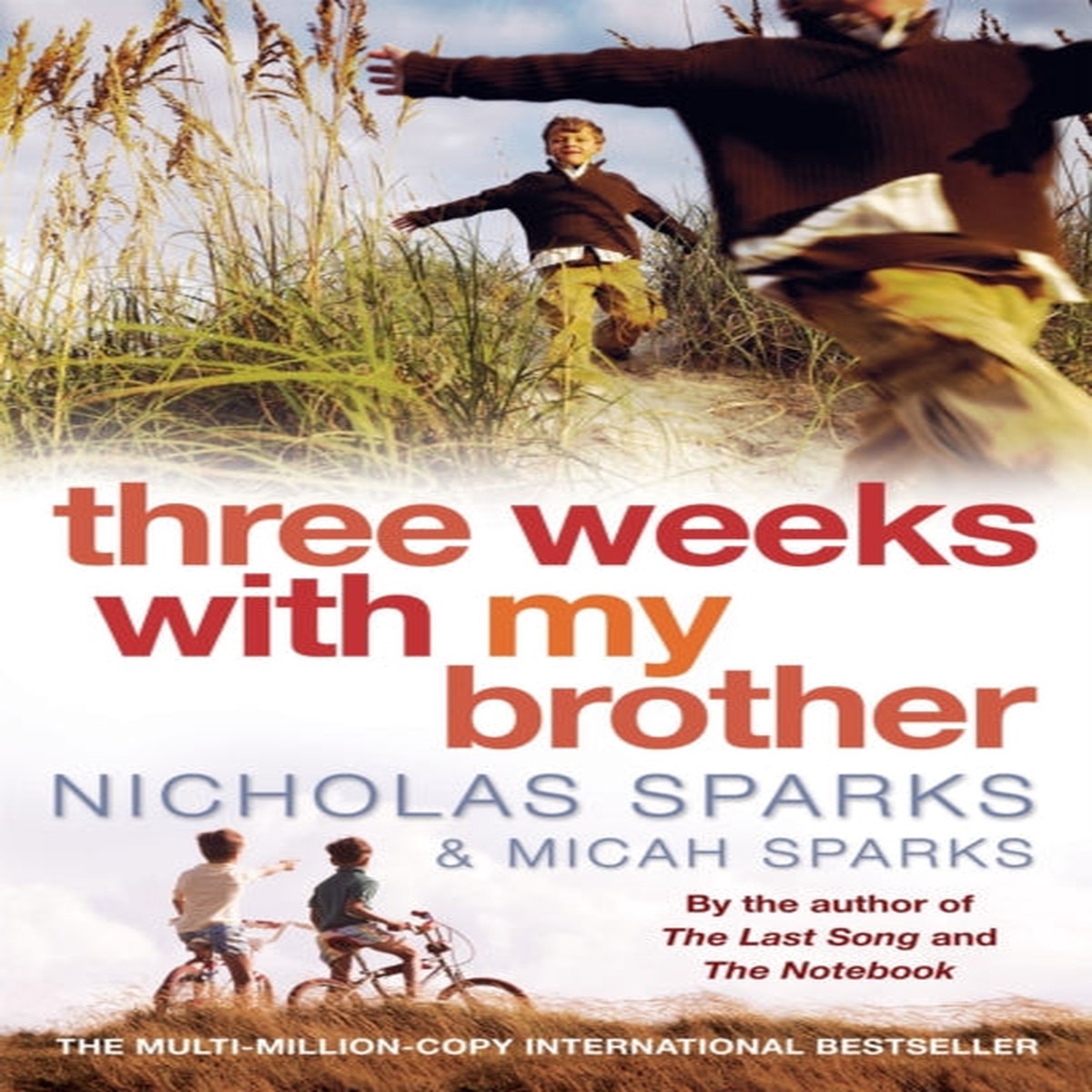Three Weeks With My Brother by Nicholas Sparks