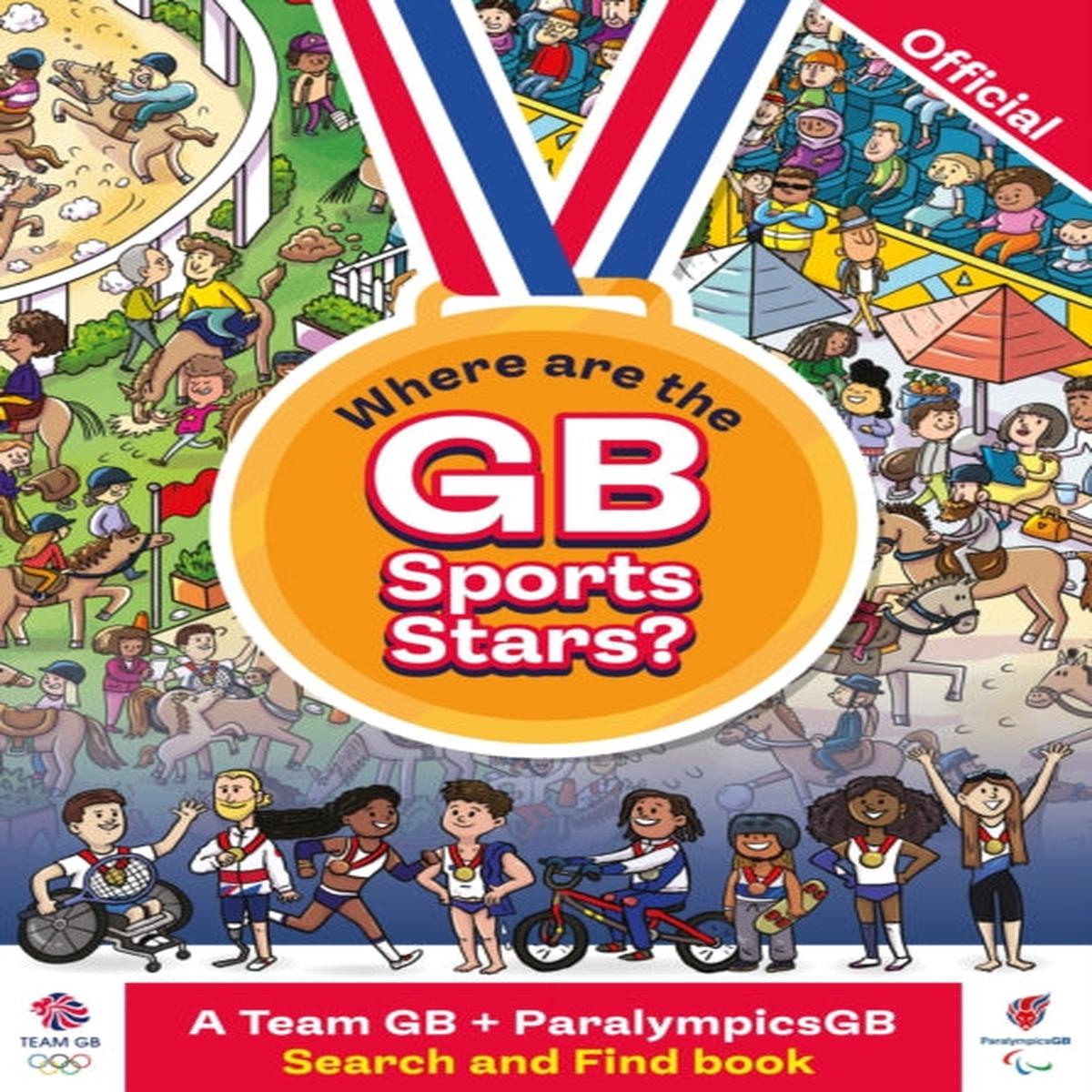 Where are the GB Sports Stars? : A Team GB and ParalympicsGB Search and Find Book by Orchard Books