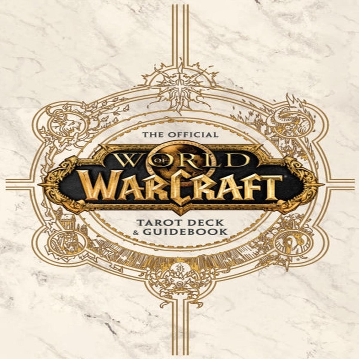 World of Warcraft: The Official Tarot Deck and Guidebook by Ian Flynn