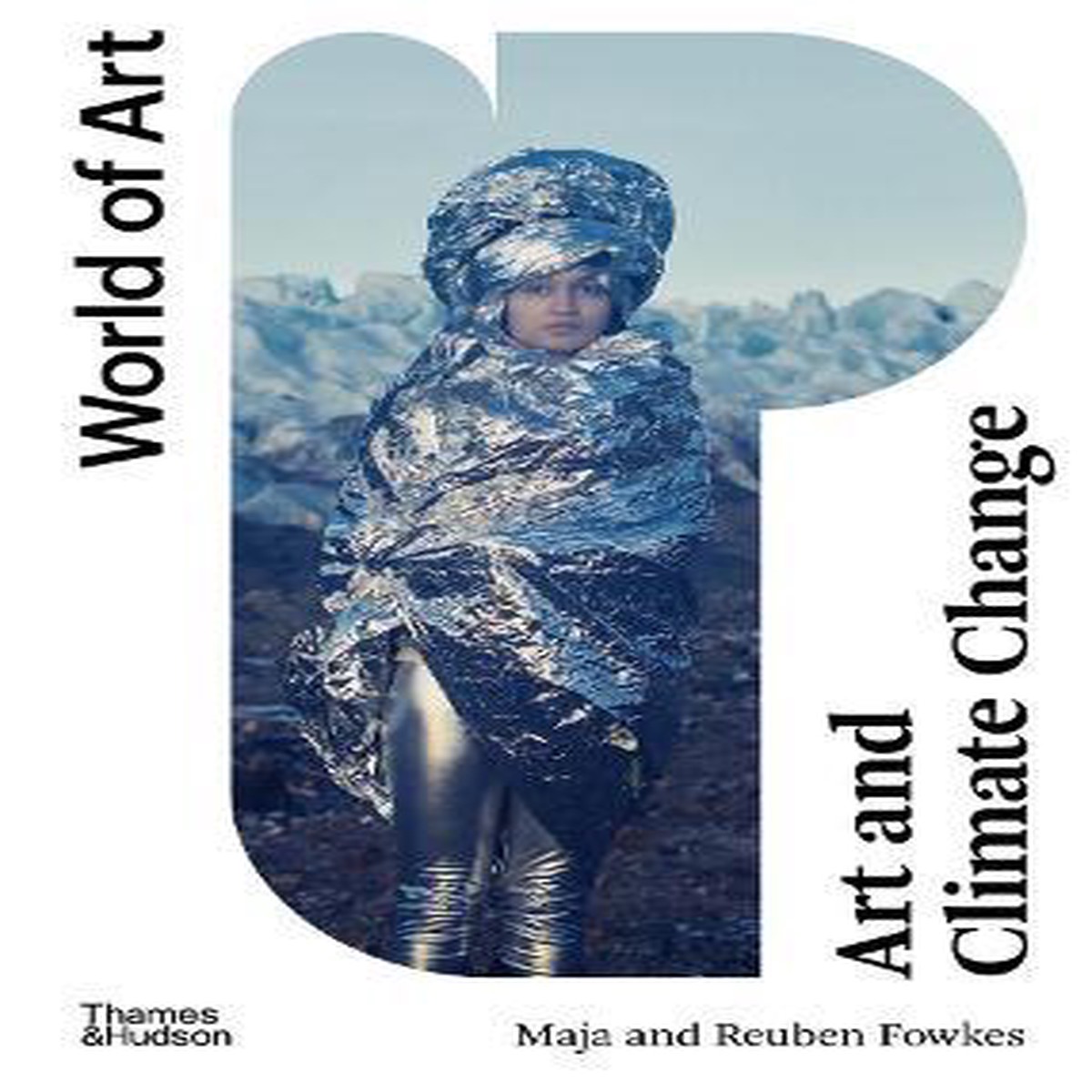 ART AND CLIMATE CHANGE WORLD OF ART
