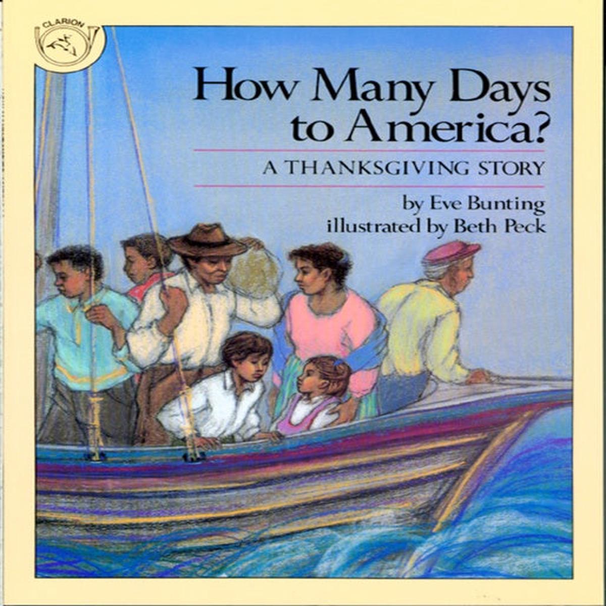 How Many Days To America? : A Thanksgiving Story