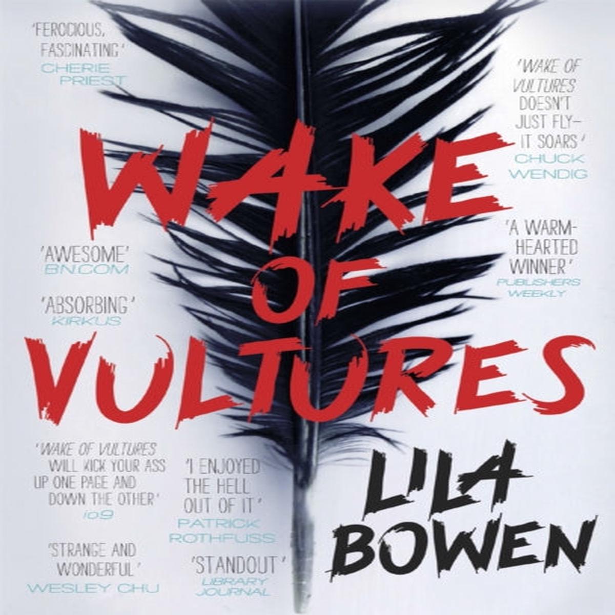 Wake of Vultures : The Shadow, Book One by Lila Bowen