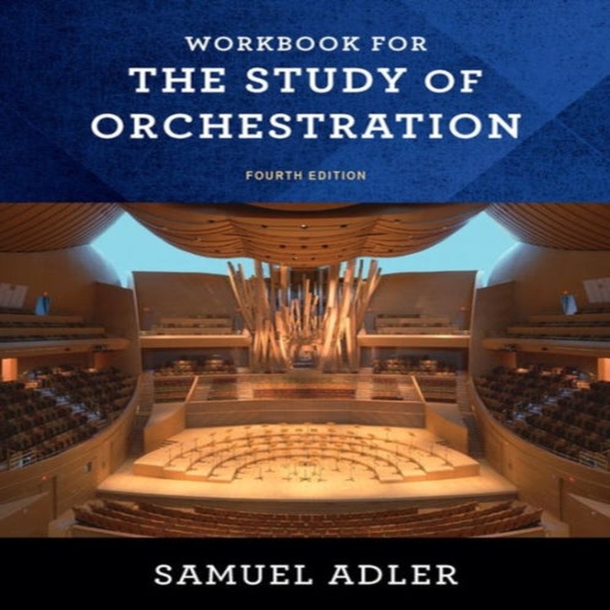 Workbook for The Study of Orchestration by Samuel Adler
