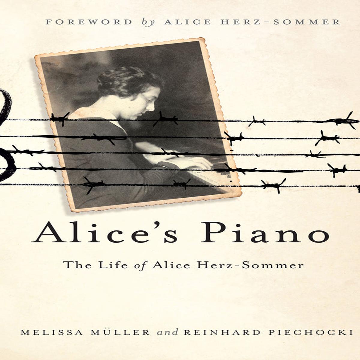Alice’s Piano: The Life of Alice Herz-Sommer