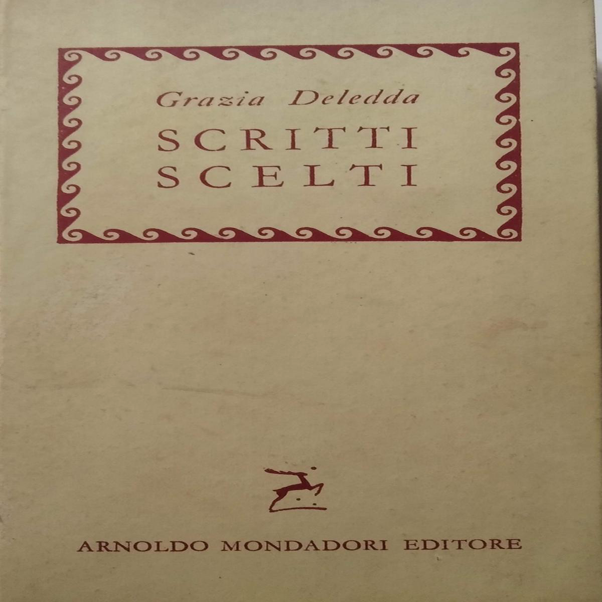 GRAZIA DELEDDA 8211 Scritti scelti Bk