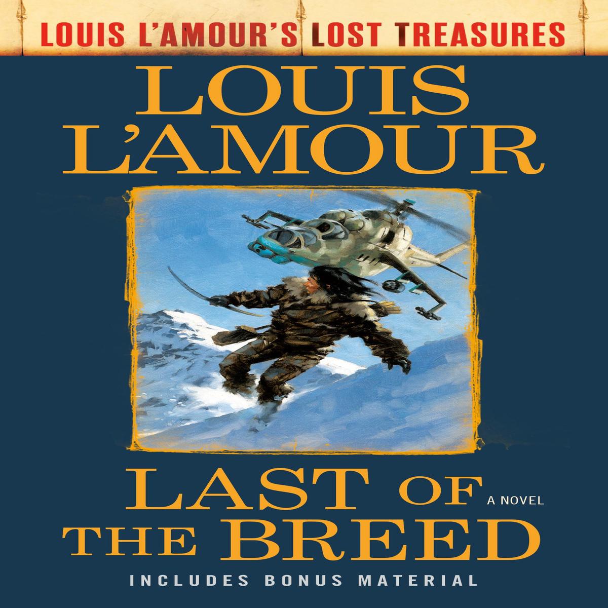 Last of the Breed (Louis L’Amour’s Lost Treasures)