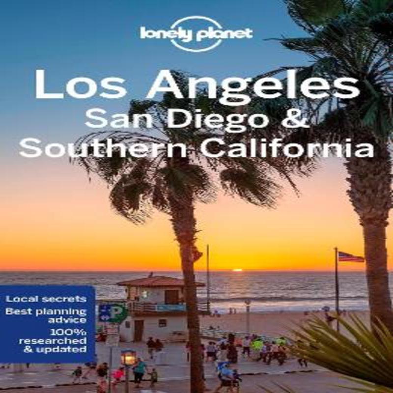 Lonely Planet Los Angeles & Southern California New