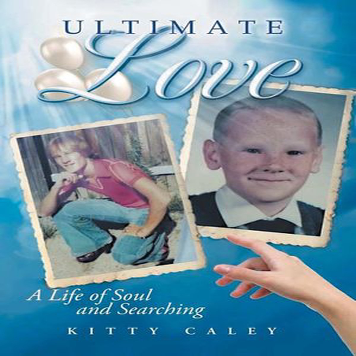 Ultimate Love: A Life of Soul and Searching