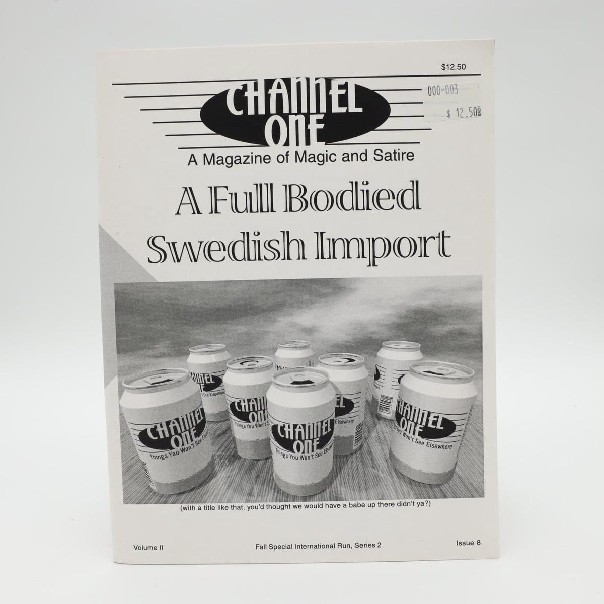 Channel One Volume 2 Issue 8 A Full Bodied Swedish Import