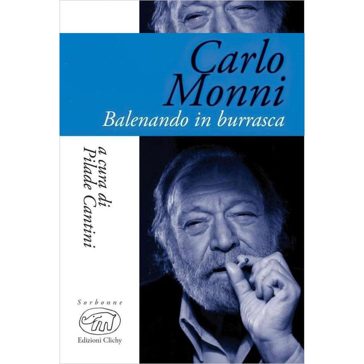 PILADE CANTINI 8211 Carlo Monni Balenando in burrasca Book