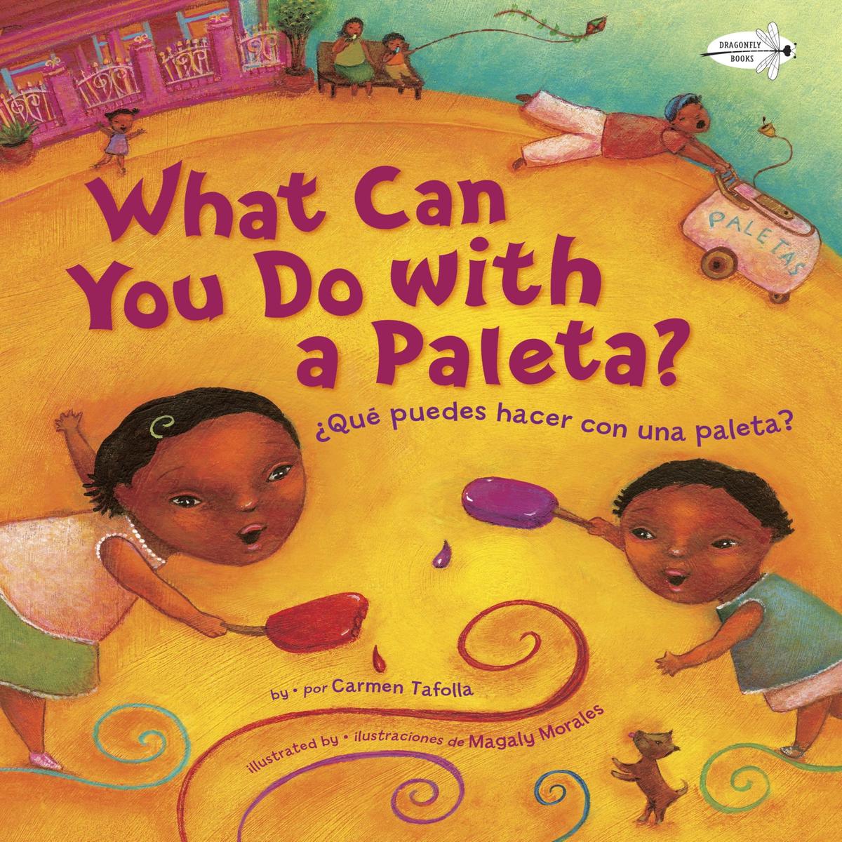 Qu Puedes Hacer con una Paleta? (What Can You Do with a Paleta Spanish Edition )