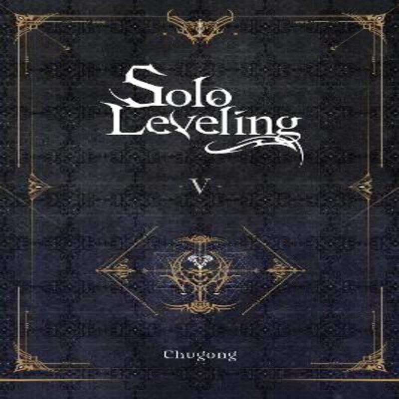 Solo Leveling, Vol. 5 (novel) New