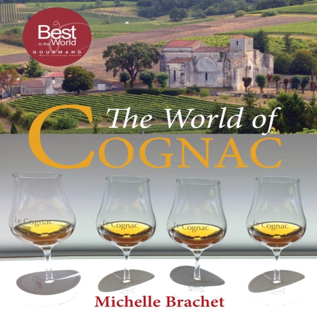 The World of Cognac by Michelle Brachet