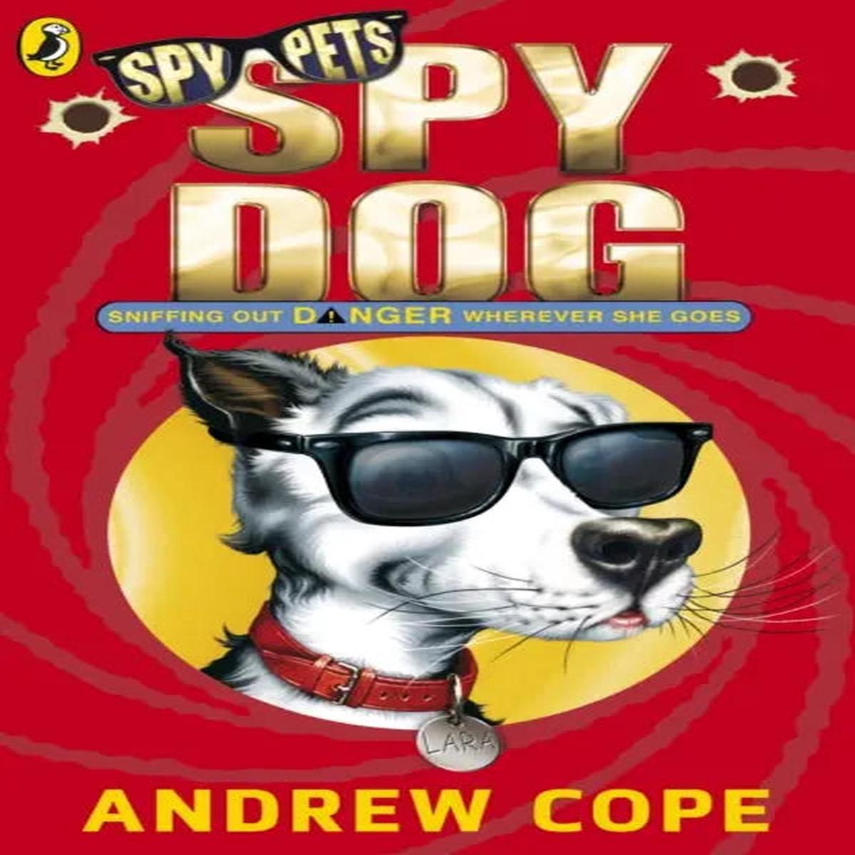 Spy Dog by Cope, Andrew