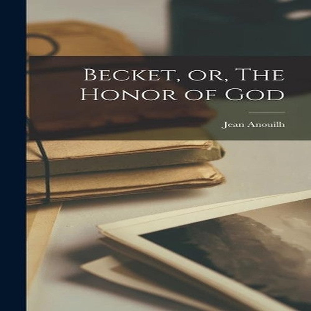 Becket Or The Honor Of God UsNewIngram