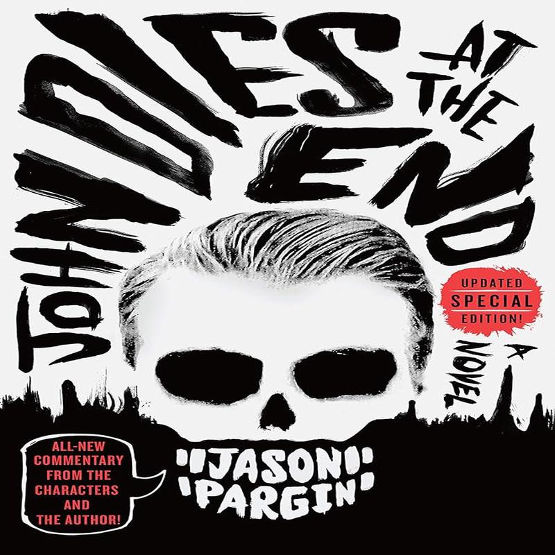John Dies at the End (John Dies at the End, 1)