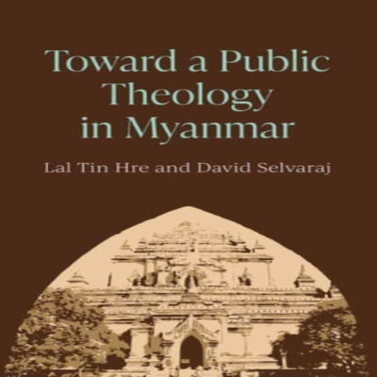 Toward a Public Theology in Myanmar by Mar Lar Myint