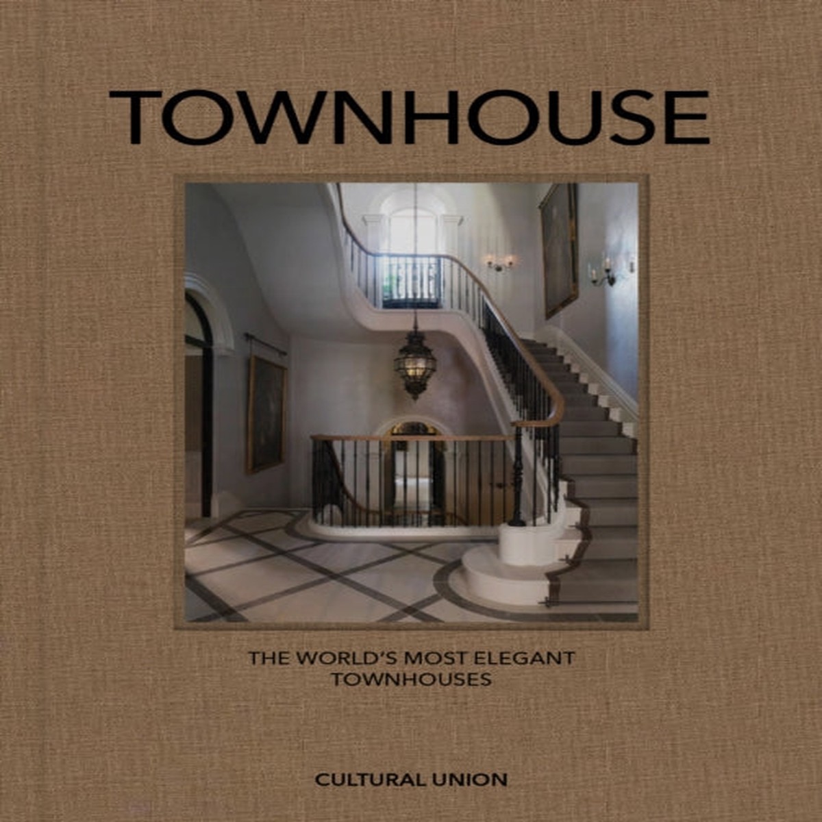 Townhouse : The World’s Most Elegant Townhouses by Peter Martin