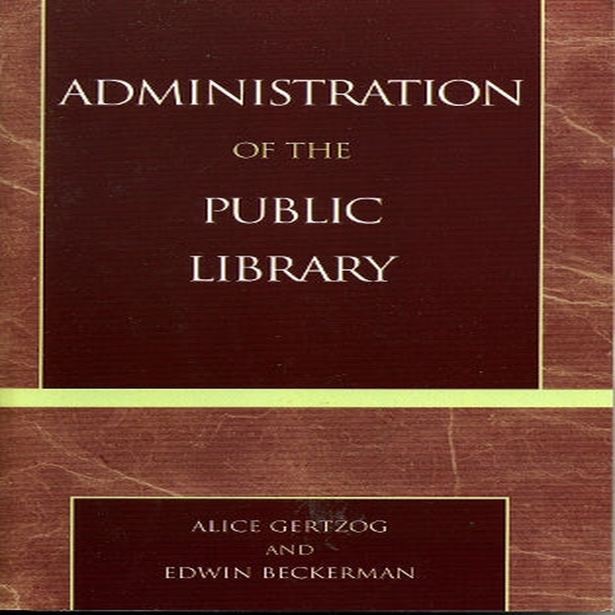 Administration of the Public Library