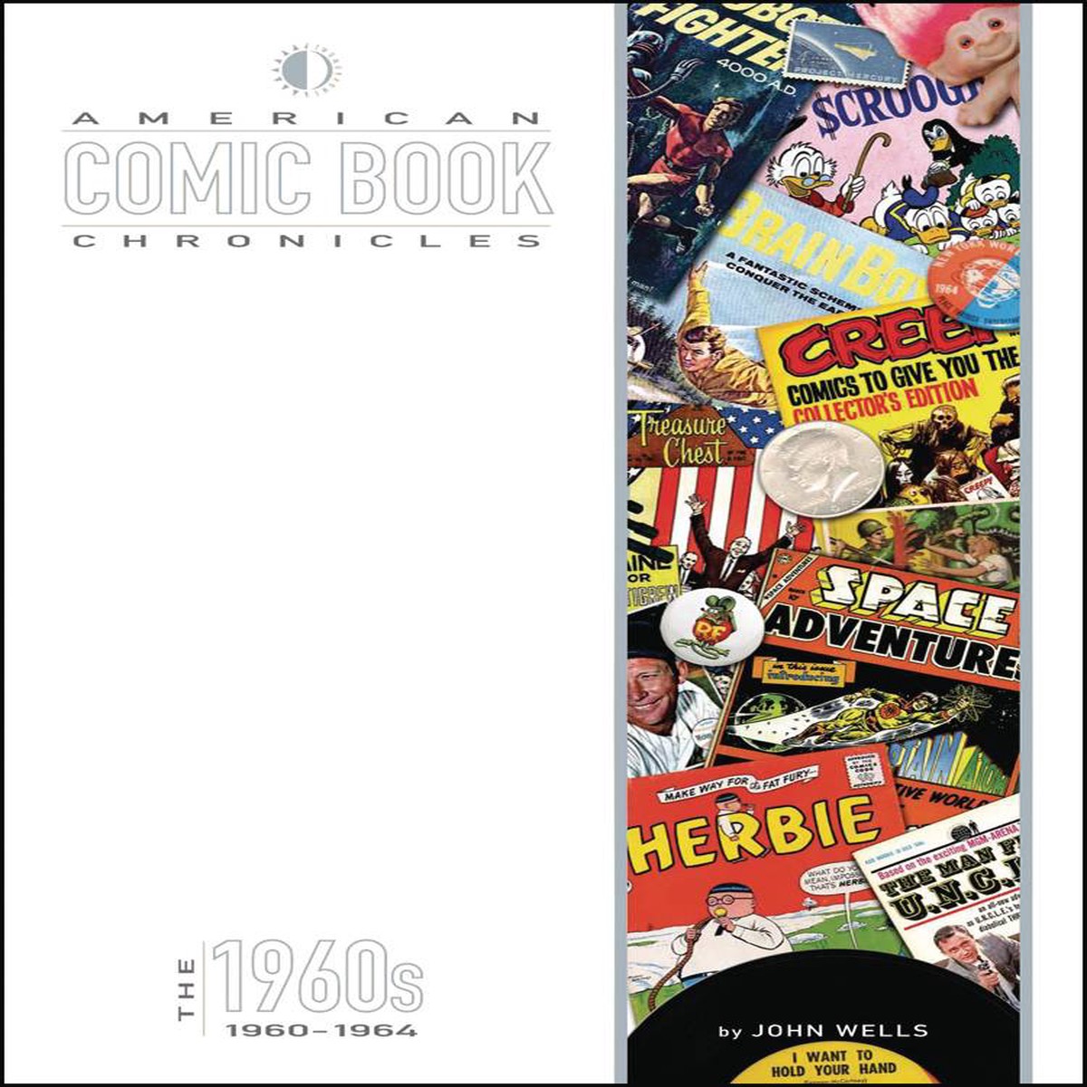 American Comic Book Chronicles 1960-1964 HC