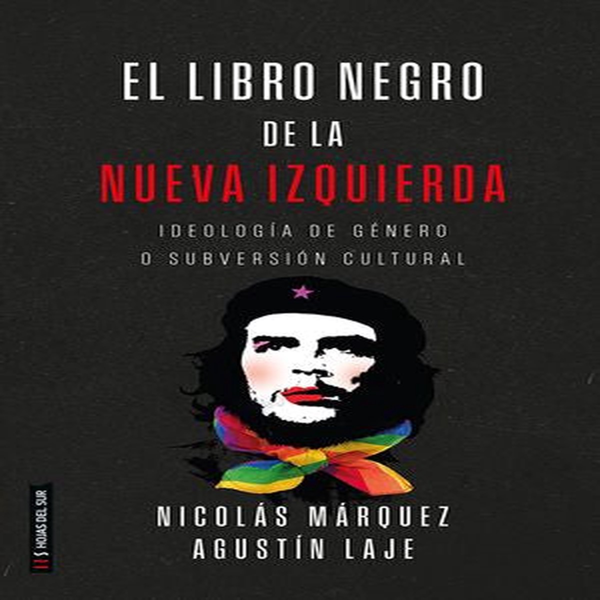El libro negro de la nueva izquierda: Ideologa de gnero o subversin cultural