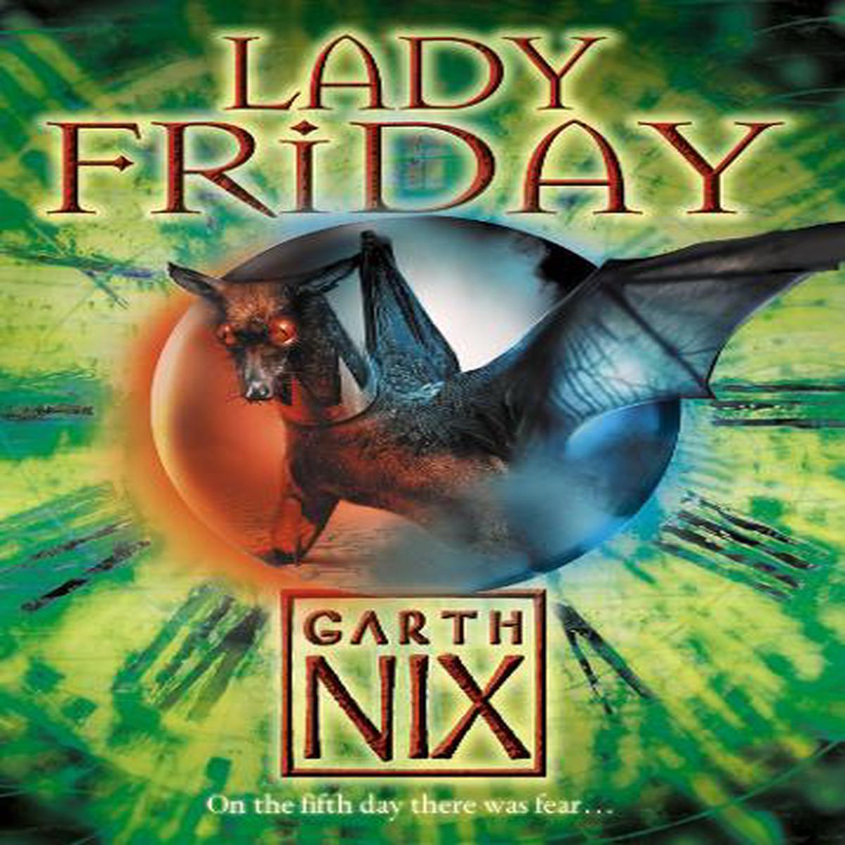 Lady Friday (The Keys to the Kingdom, Book 5)