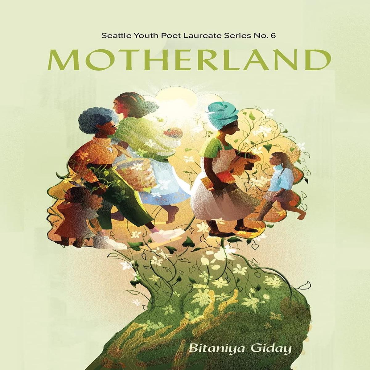Motherland // Seattle Youth Poet Laureate #6