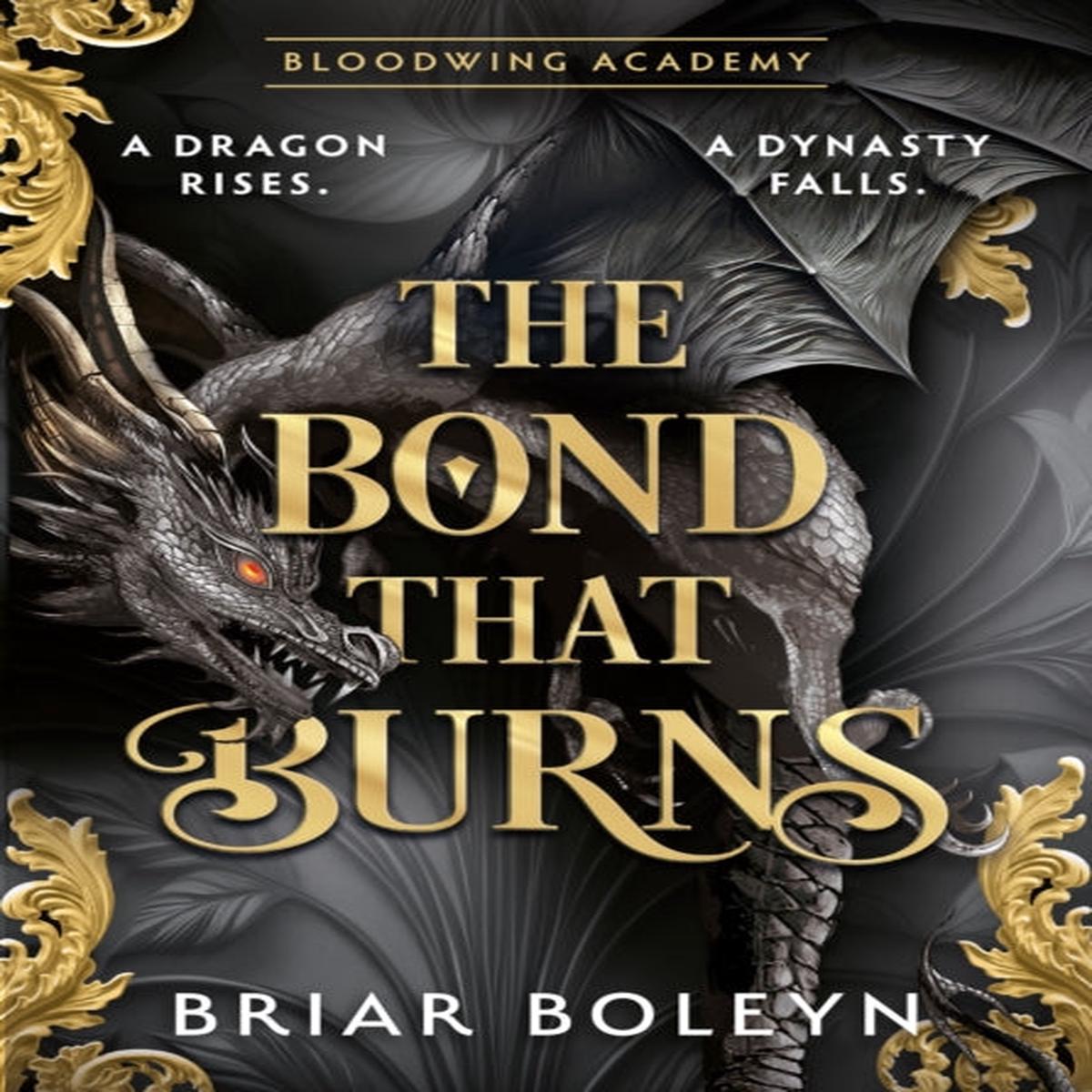 The Bond that Burns by Briar Boleyn