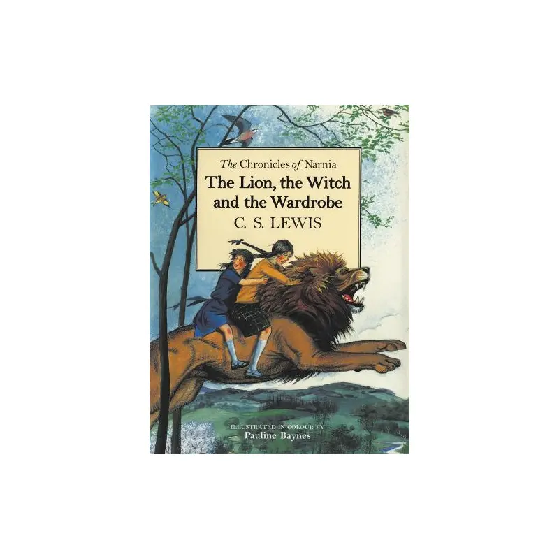 The Lion, the Witch and the Wardrobe (The Chronicles of Narnia)