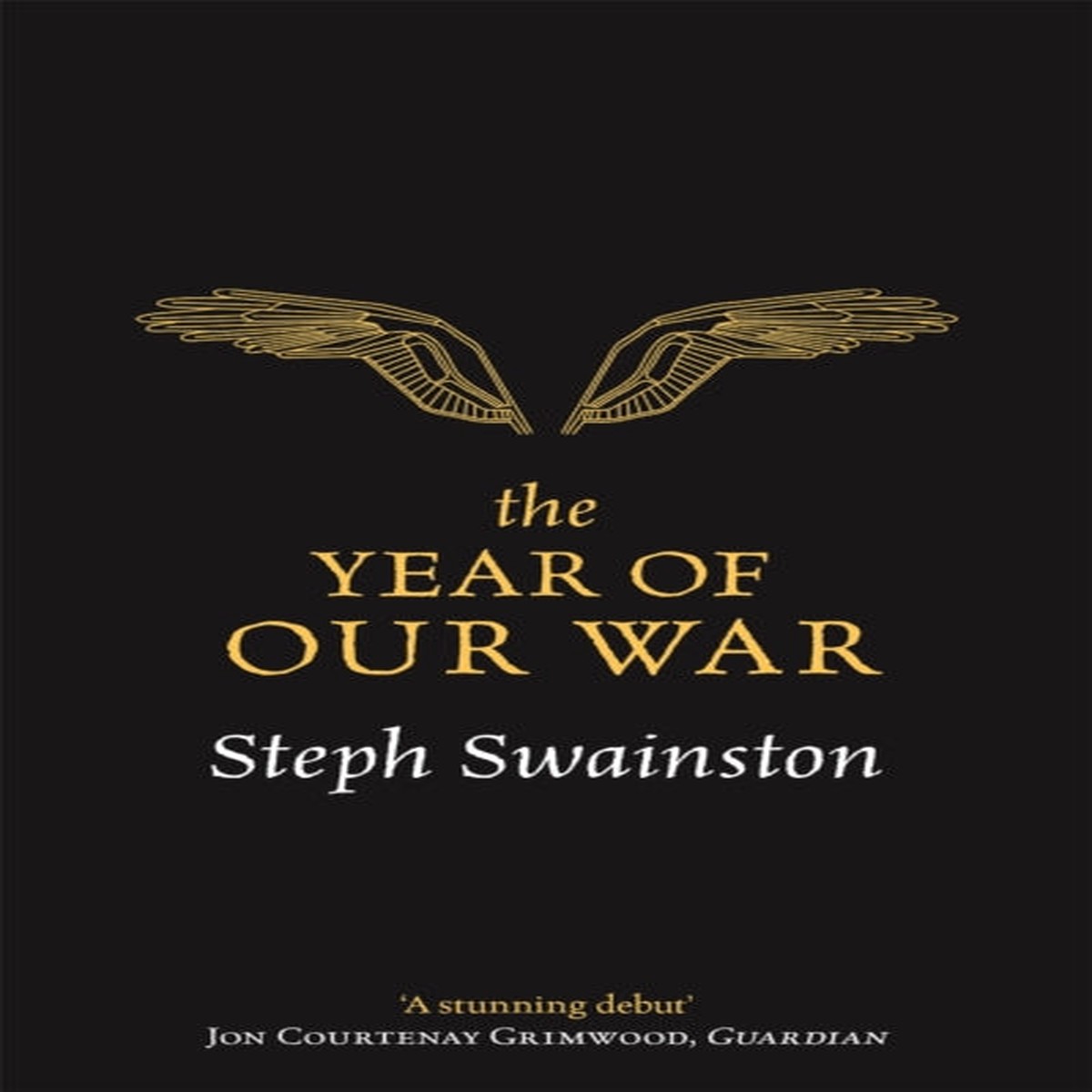 The Year of Our War by Steph Swainston