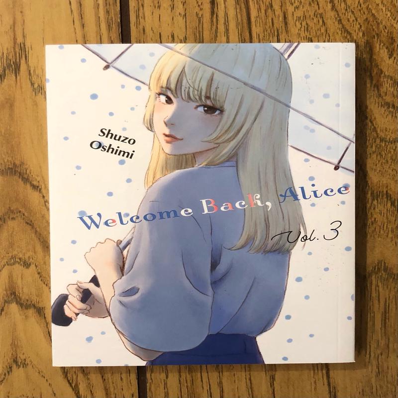 Welcome Back, Alice Vol 3