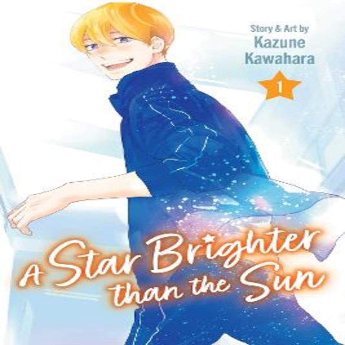 A Star Brighter than the Sun, Vol. 1 : Volume 1
