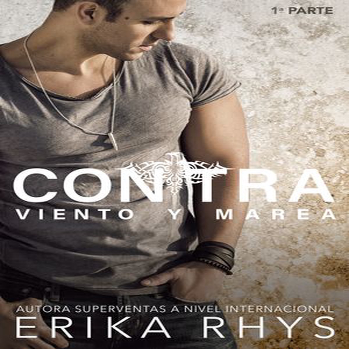 Contra Viento y Marea 1
