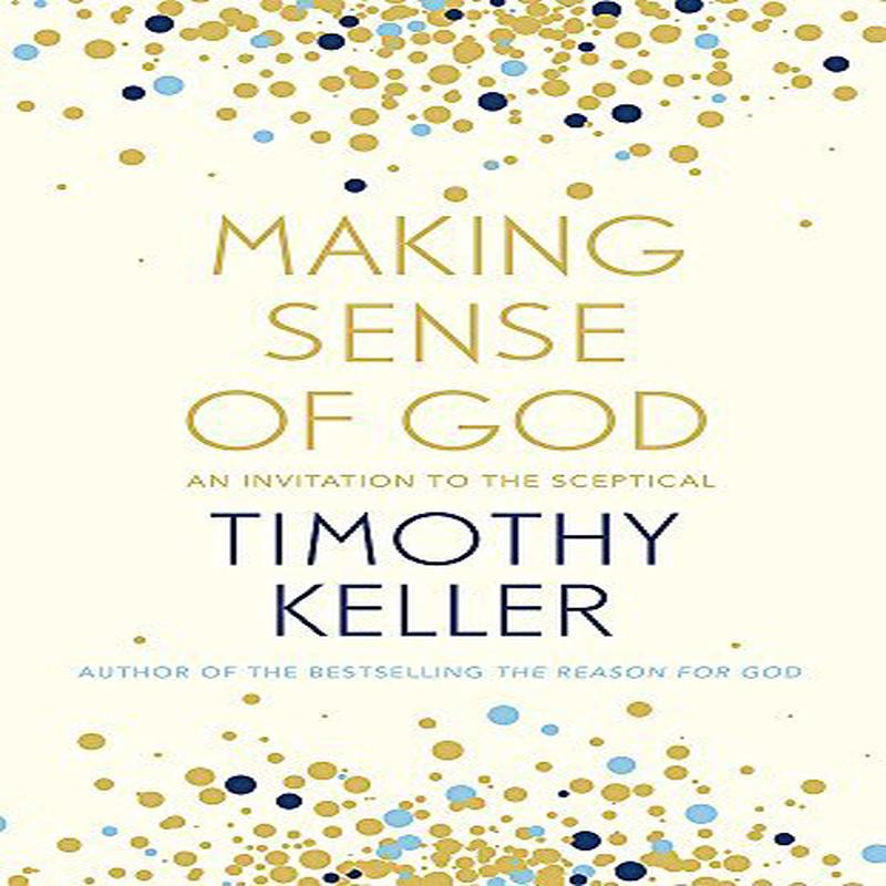 Making Sense of God: An Invitation to the Skeptical