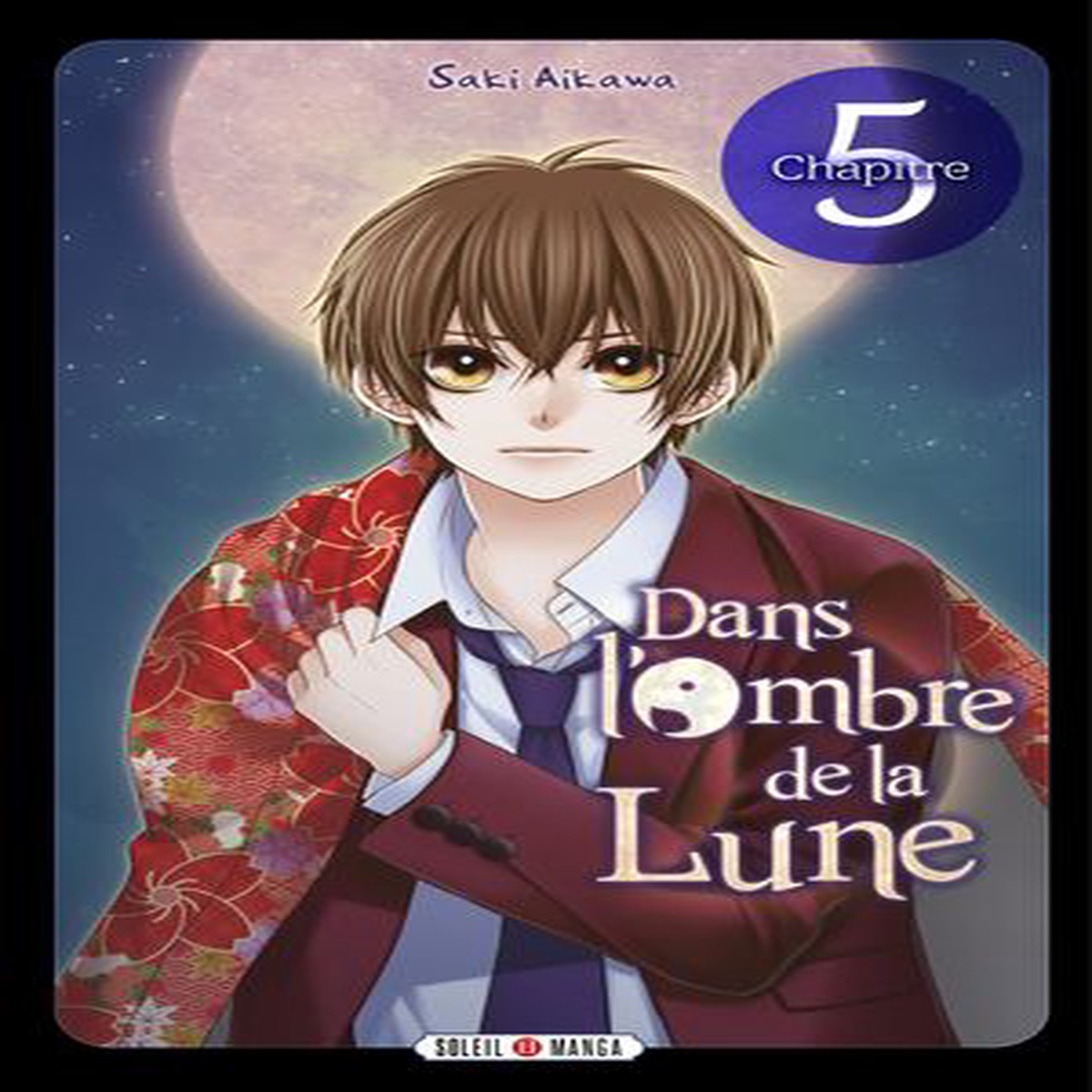 Dans l’ombre de la lune – Chapitre 05