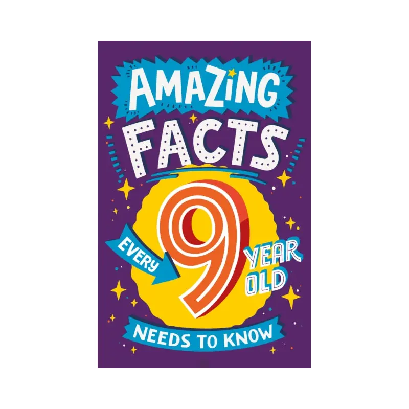 Amazing Facts Every 9 Year Old Needs to Know