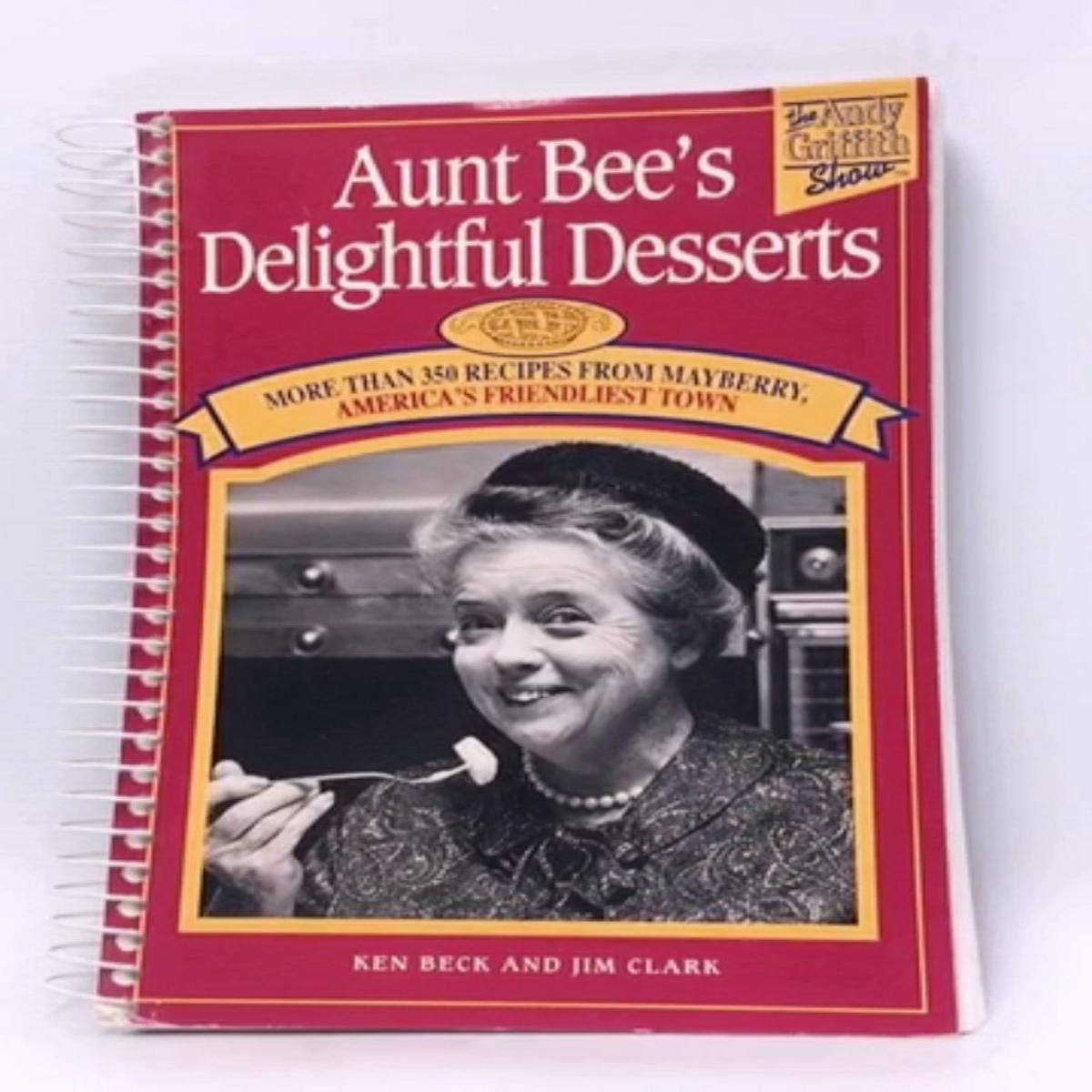 Aunt Bee’s Delightful Desserts