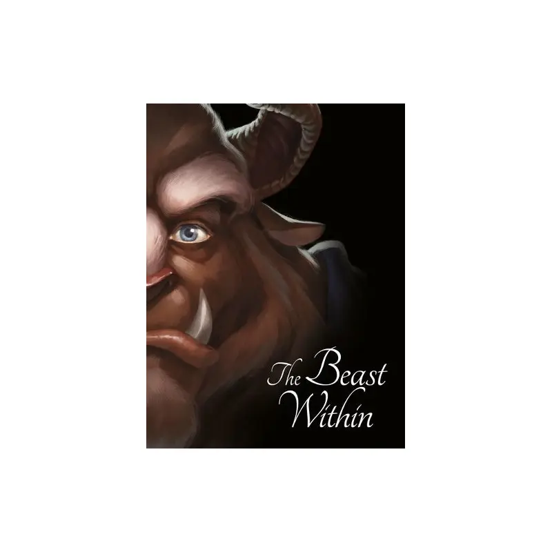 BEAUTY AND THE BEAST: The Beast Within (Villain Tales 224 Disney)