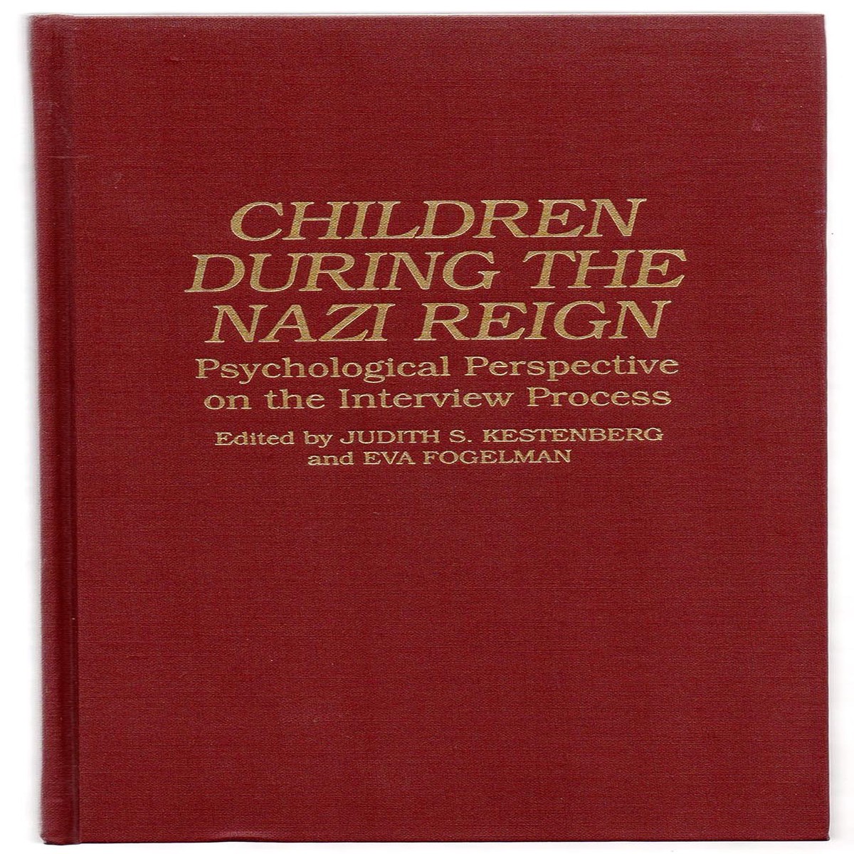 Children During the Nazi Reign: Psychological Perspective on the Interview Process