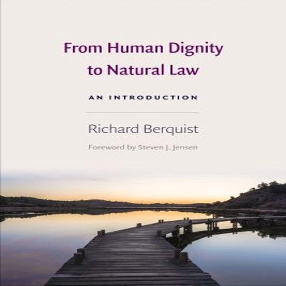 From Human Dignity To Natural Law UsNewIngram