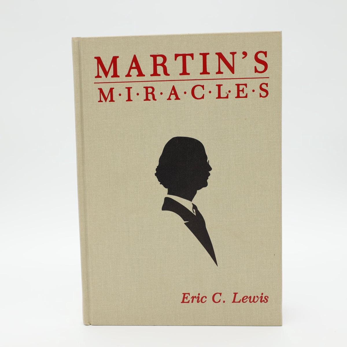 Martin’s Miracles by Eric C. Lewis and Magical Publications – Second Printing 1991