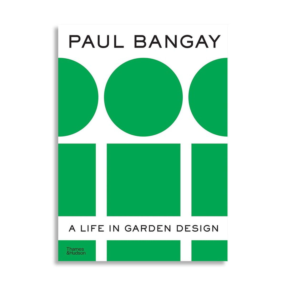 Paul Bangay : A Life in Garden Design