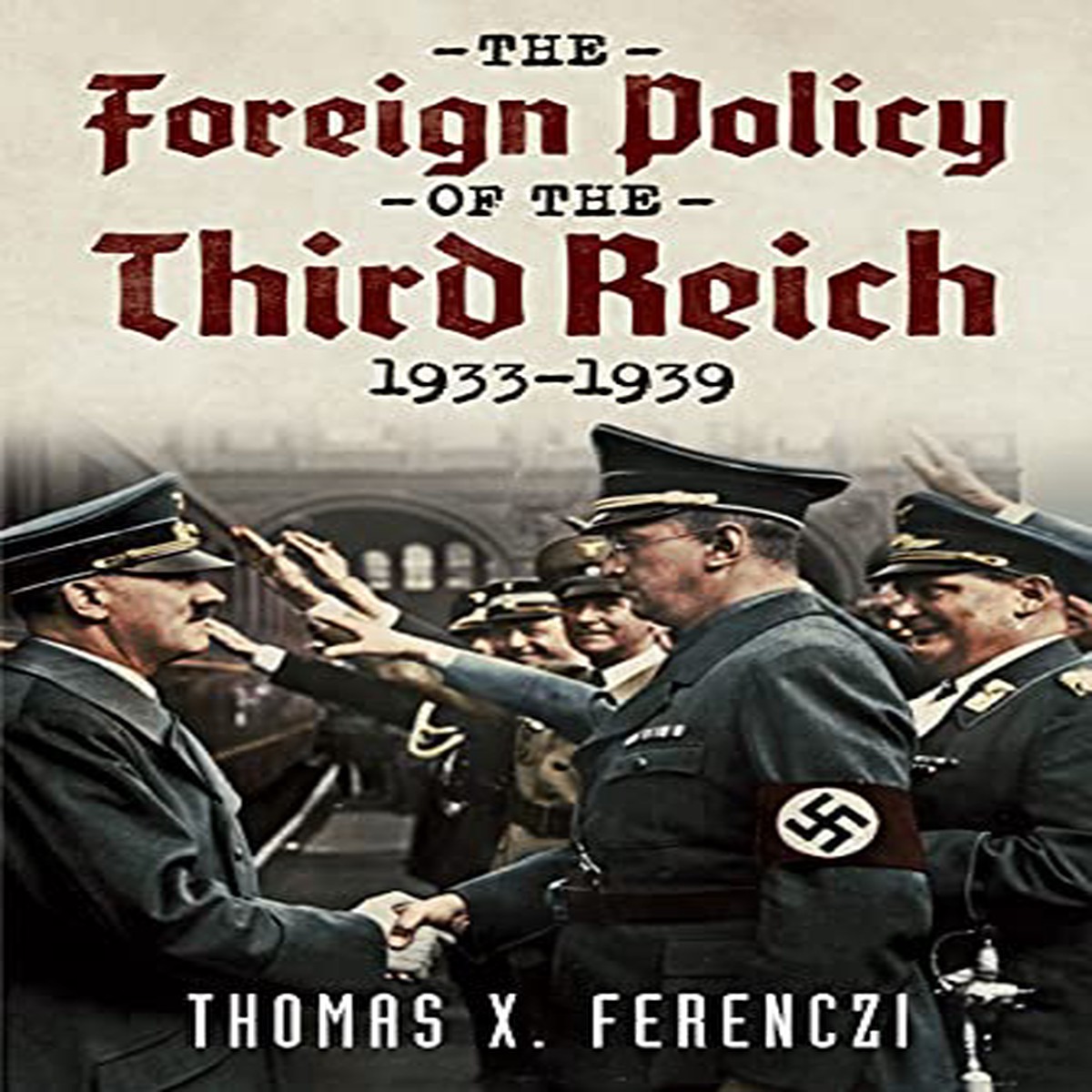 The Foreign Policy Of The Third Reich GbLikeNewInternal