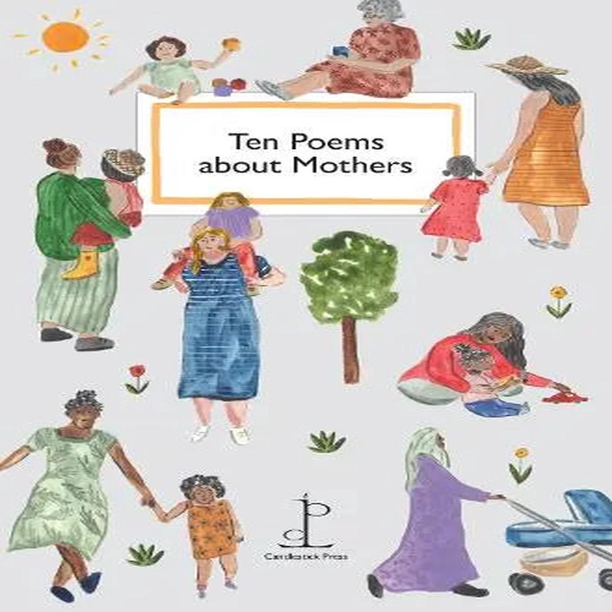 Ten Poems about Mothers by Slaney, Di