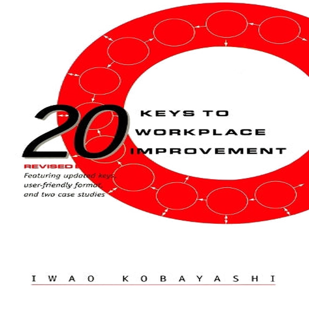 20 Keys to Workplace Improvement